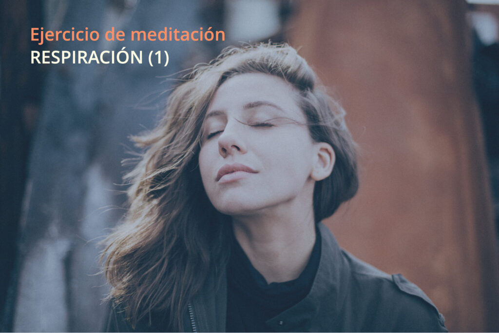 Ejercicio de Meditación: respiración (1)